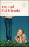 [Fat Glenda 01] • Me and Fat Glenda